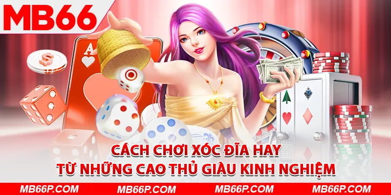 cách chơi xóc đĩa