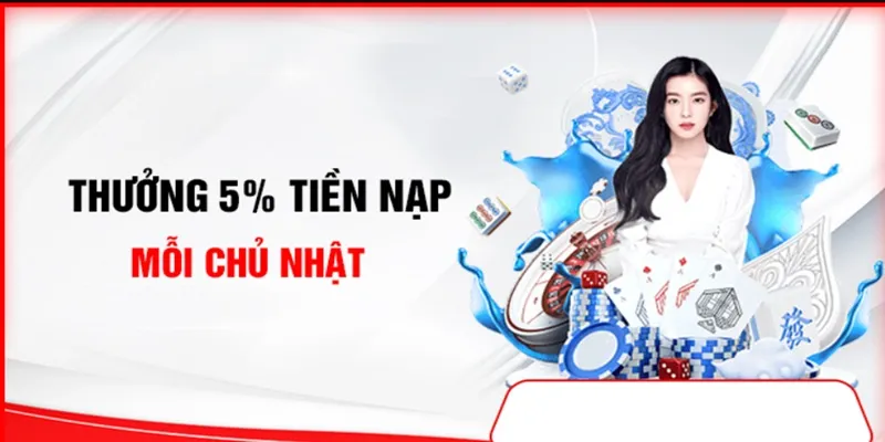 Khuyến mãi nạp tiền nhận thưởng thêm 5%